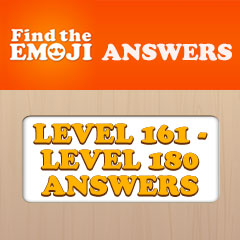Find The Emoji Answers - Level 161 - 180 Answers Answers